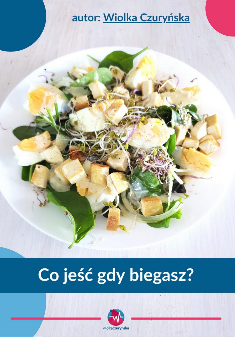 Co jeść gdy biegasz? Pobierz bezpłatny e-book